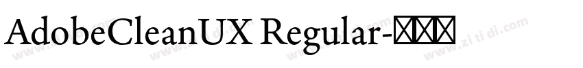 AdobeCleanUX Regular字体转换 AdobeCleanUX Regular字体转换